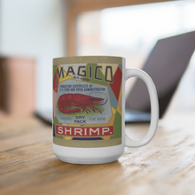 Load image into Gallery viewer, Magico Shrimp 15oz Mug