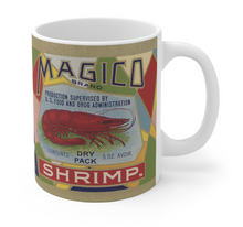 Load image into Gallery viewer, Magico Shrimp 11oz Mug
