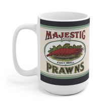 Load image into Gallery viewer, Majestic Prawns 15oz Mug