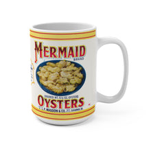 Load image into Gallery viewer, Mermaid Oysters 15oz Mug
